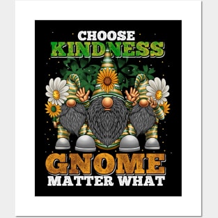 Choose Kindness Gnome Matter What Posters and Art